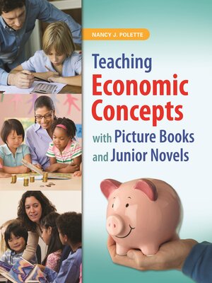 cover image of Teaching Economic Concepts with Picture Books and Junior Novels